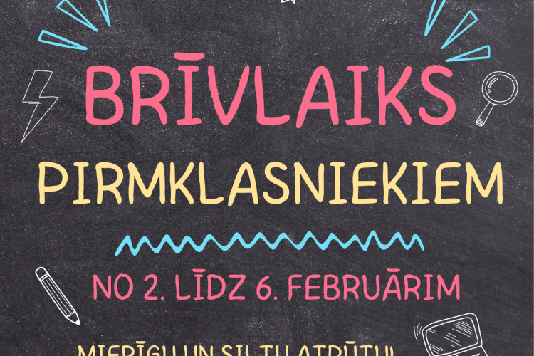 1. klasēm – brīvlaiks